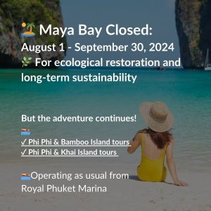 Phi Phi Islands Khai island premium tour by speedboat - Maya Bay temporary closing time